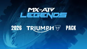 MX vs ATV Legends - 2026 Triumph Pack