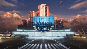 Cities: Skylines Remastered - Airports