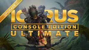ICARUS: Ultimate Console Edition Upgrade