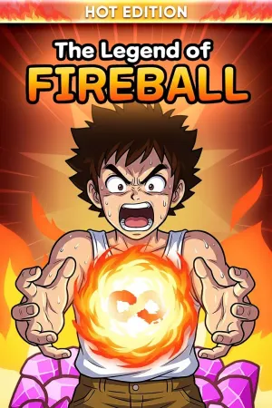 The Legend Of Fireball: Hot Edition