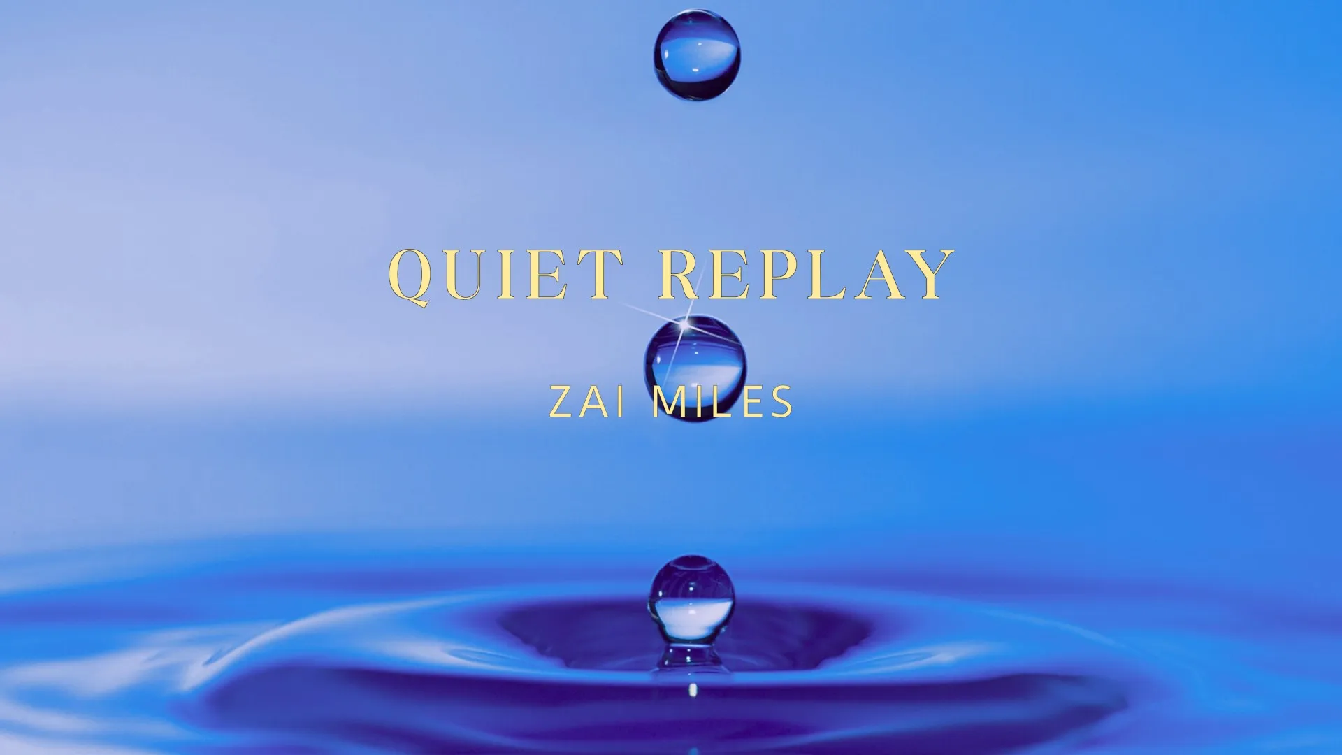 Quiet Replay Song