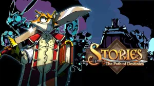Stories : The Path of Destinies