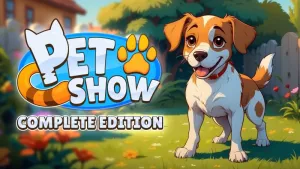 Pet Show: Complete Edition