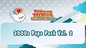 Taiko no Tatsujin: Rhythm Festival - 2000s Pops Pack Vol. 2