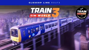Train Sim World® 4 Compatible: Glossop Line: Manchester - Hadfield & Glossop