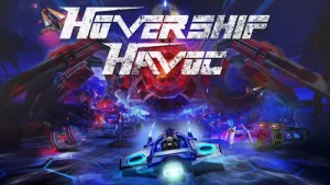 Hovership Havoc