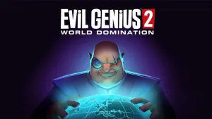 Evil Genius 2: World Domination