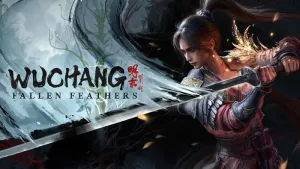 WUCHANG: Fallen Feathers