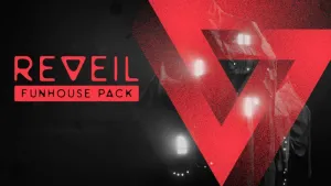 REVEIL - Funhouse Pack