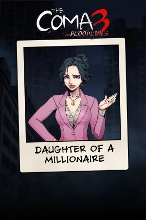 The Coma 3: Bloodlines - Daughter of a Millionaire Skin