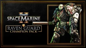 Warhammer 40,000: Space Marine 2 - Raven Guard Champion Pack