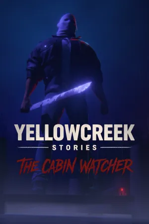 Yellowcreek Stories - The Cabin Watcher