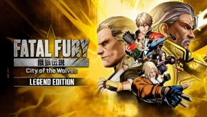 FATAL FURY: City of the Wolves — Legend Edition