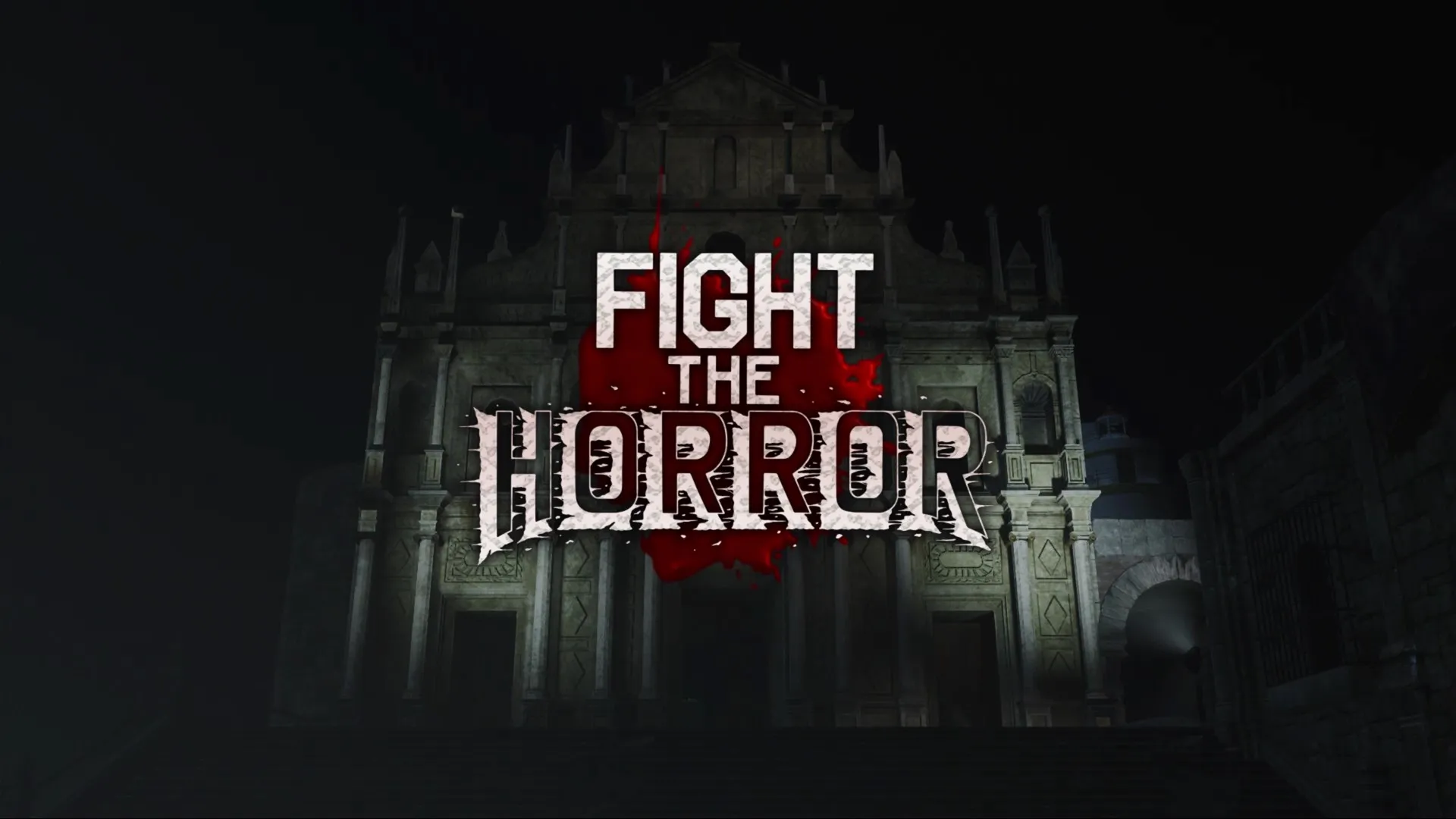 Fight the Horror — трейлер