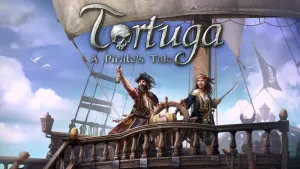 Tortuga - A Pirate's Tale