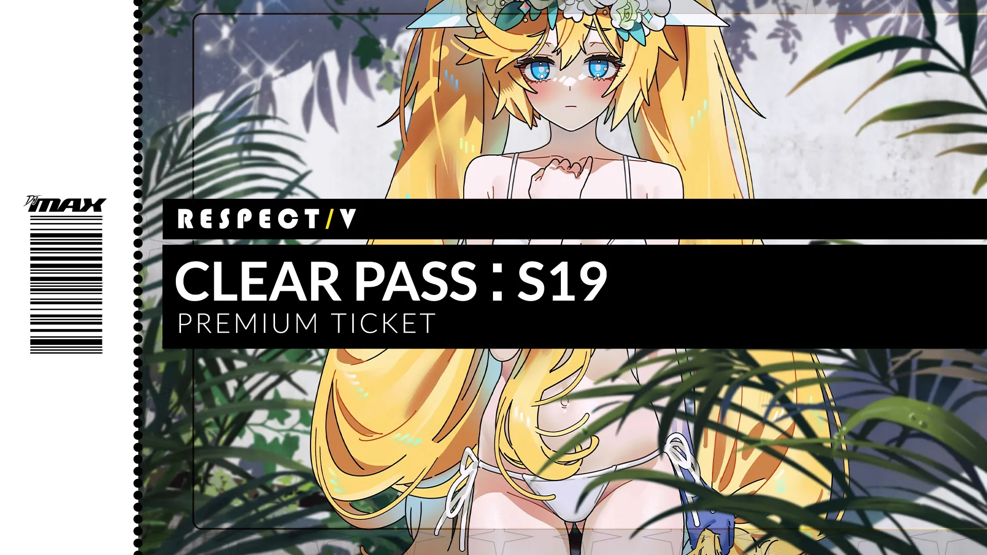 DJMAX RESPECT V - CLEAR PASS : S19 PREMIUM TICKET