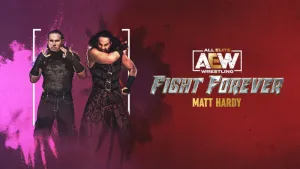 AEW: Fight Forever - Matt Hardy