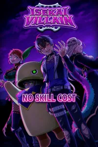 No Skill Cost - Isekai Villain