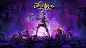 Tiny Tina's Assault on Dragon Keep: A Wonderlands One-shot Adventure