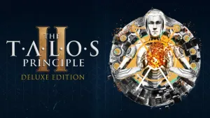 The Talos Principle 2: Deluxe Edition