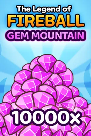 The Legend Of Fireball: Gem Mountain - 10 000