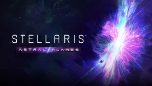 Stellaris: Astral Planes