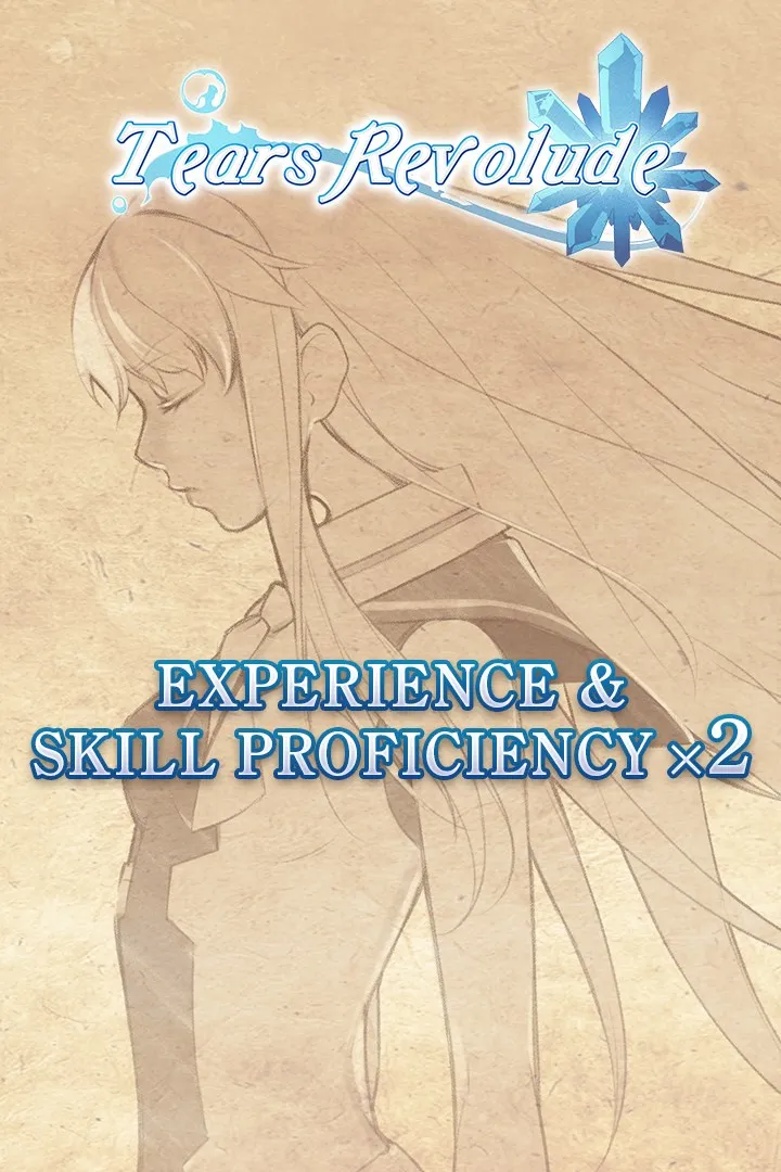 Experience & Skill Proficiency x2 - Tears Revolude