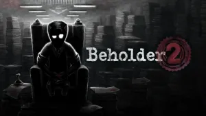 Beholder 2