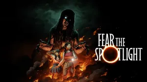 Fear the Spotlight