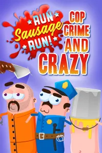 Run Sausage Run: Cop, Crime and Crazy