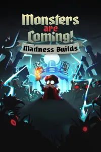 Monsters Are Coming! Madness Builds