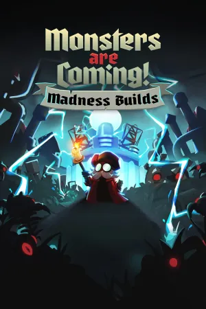 Monsters Are Coming! Madness Builds
