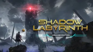 Shadow Labyrinth - Deluxe Edition