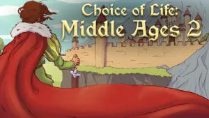 Choice of Life: Middle Ages 2