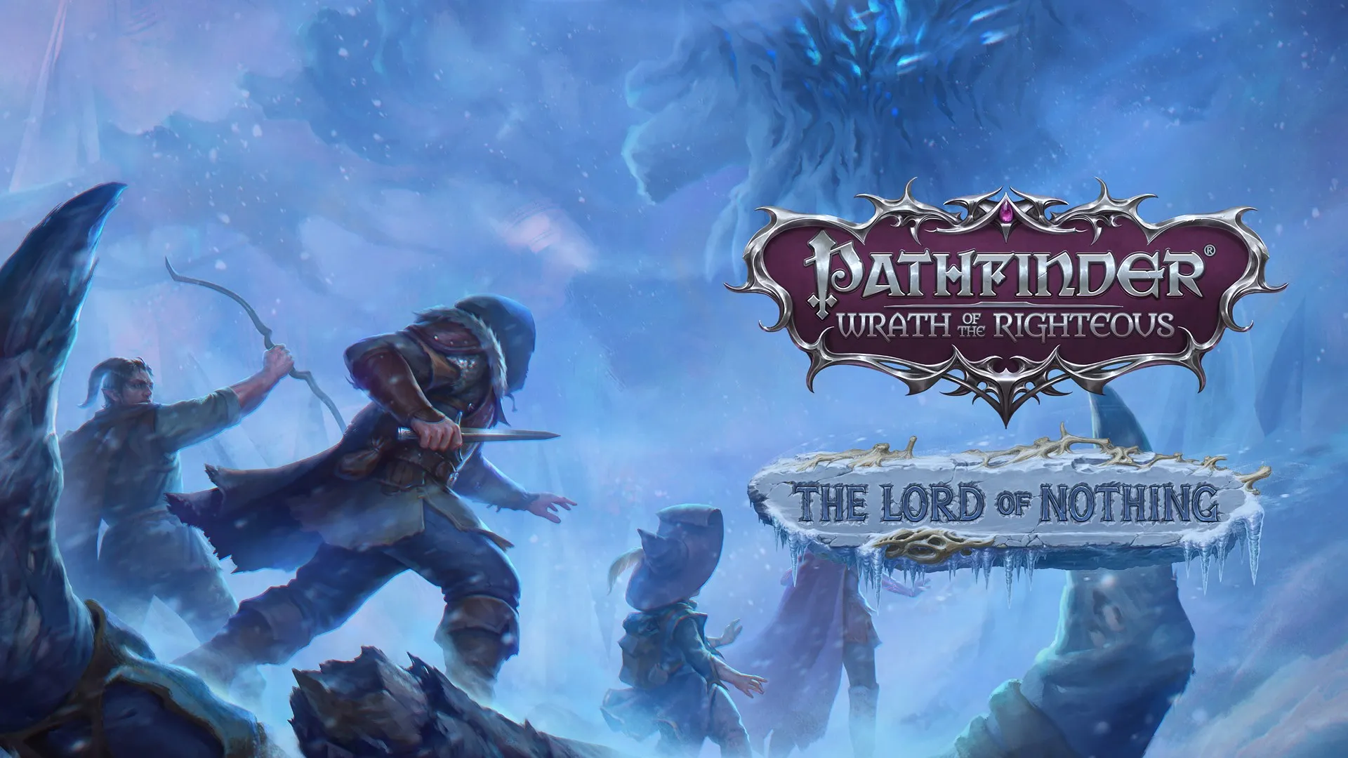 Pathfinder: Wrath of the Righteous - The Lord of Nothing — трейлер