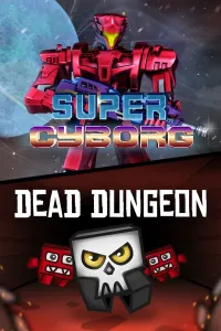 Набор жестких платформеров: Super Cyborg и Dead Dungeon