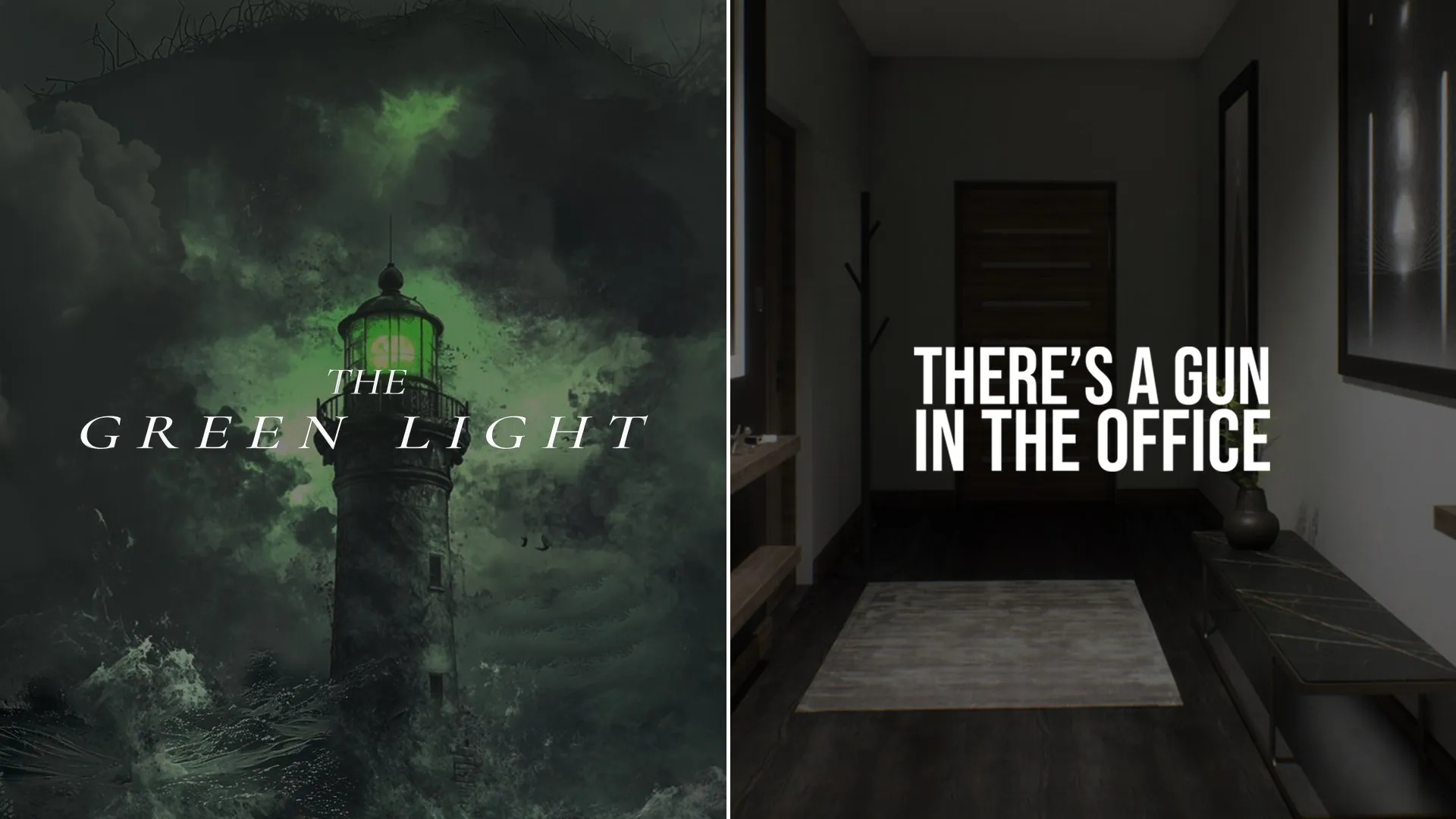 The Green Light + There's a Gun in the Office