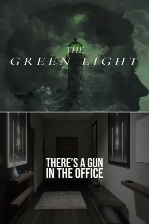 The Green Light + There's a Gun in the Office