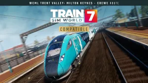 Train Sim World® 7: West Coast Main Line Trent Valley: Milton Keynes - Crewe