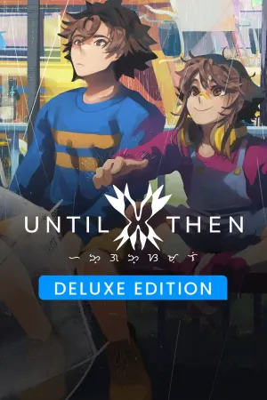 Until Then: Deluxe Edition