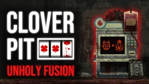 CloverPit: Unholy Fusion