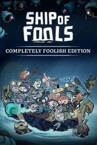 Ship of Fools - Completely Foolish Edition