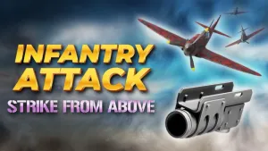 Infantry Attack: Strike From Above