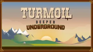 Turmoil - Deeper Underground