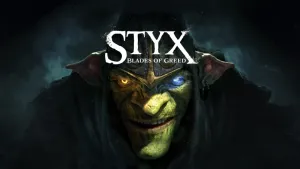 Styx: Blades of Greed