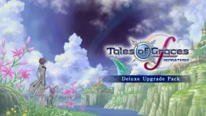 Tales of Graces™f Remastered - Deluxe Upgrade Pack