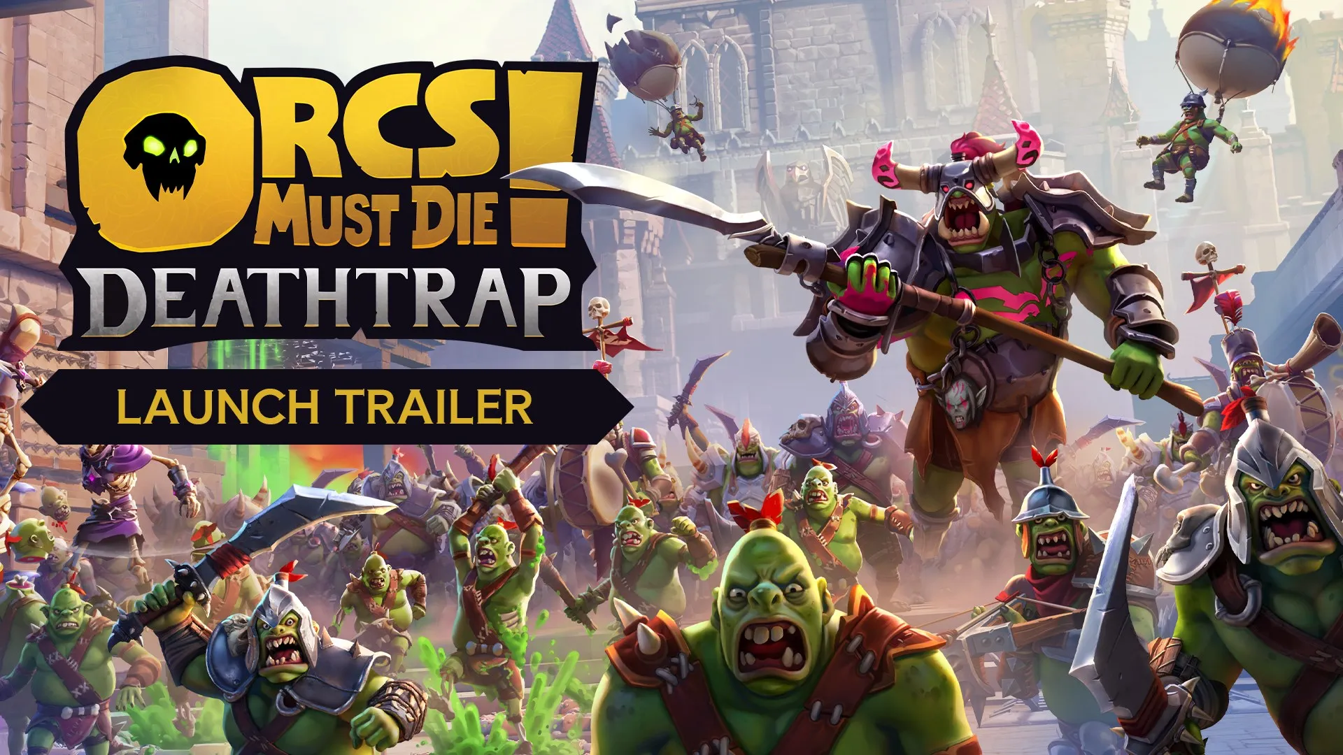Orcs Must Die! Deathtrap — трейлер