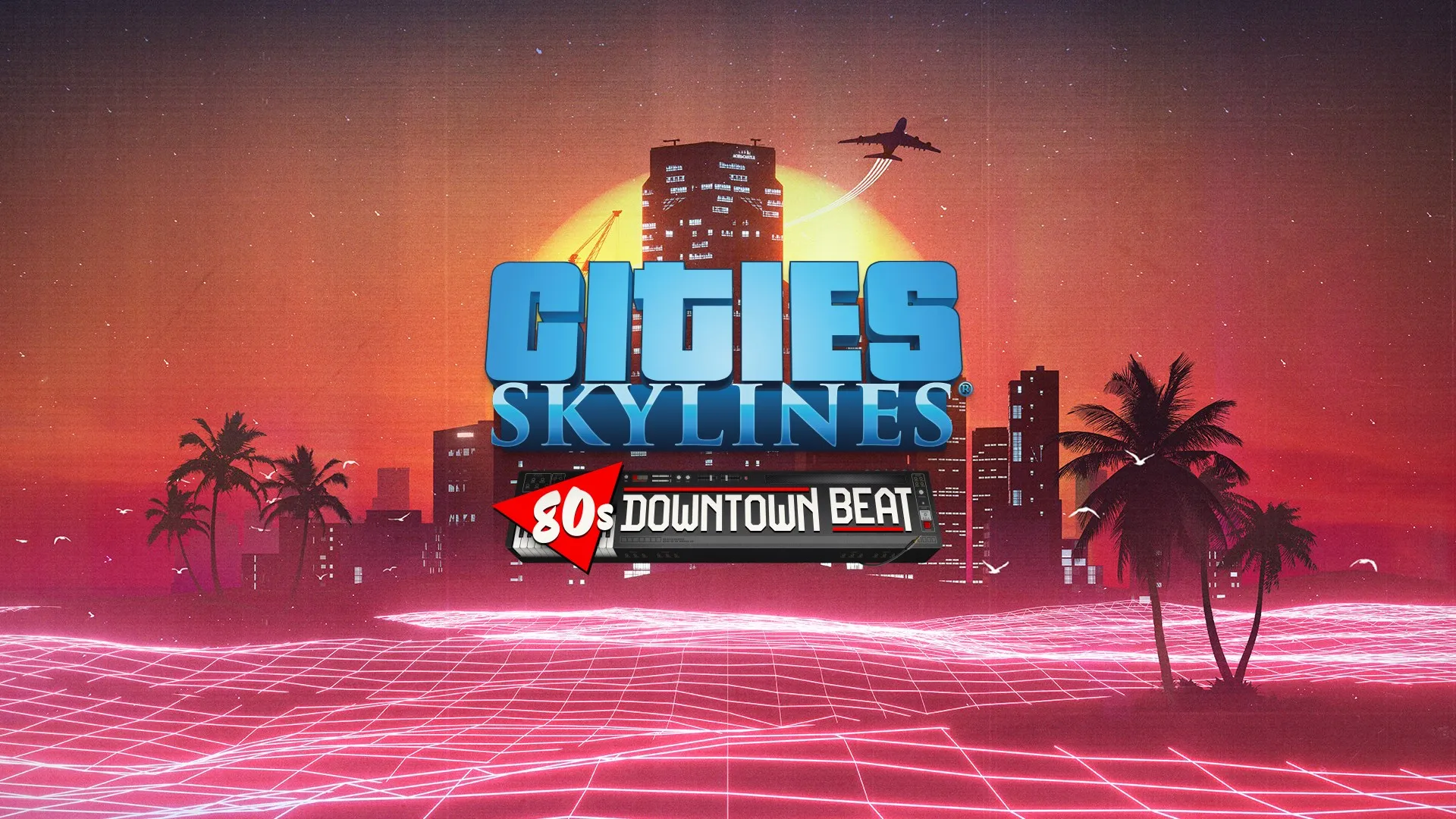 Cities: Skylines - 80's Downtown Beat