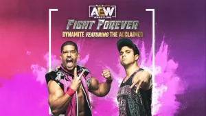 AEW: Fight Forever Dynamite featuring The Acclaimed