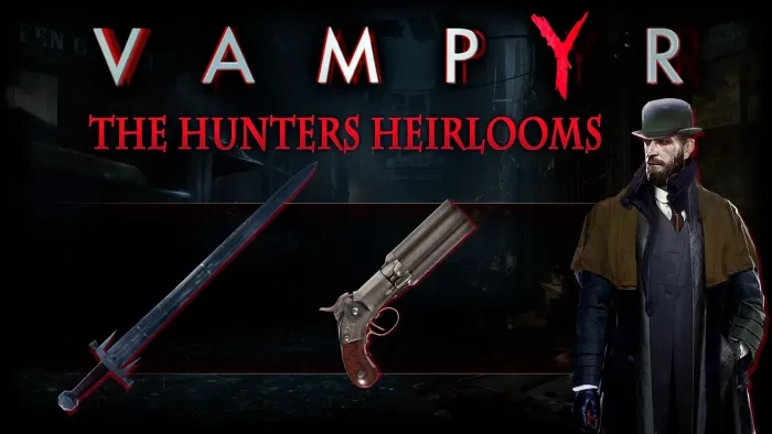 Vampyr - The Hunters Heirlooms — скриншот 1